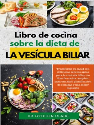 cover image of Libro de cocina sobre la dieta de la vesícula biliar